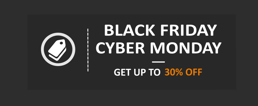 Black Friday & Cyber Monday 2021: Get Up To 30% OFF Discount