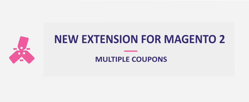 Magento 2 Multiple Coupons: New Extension