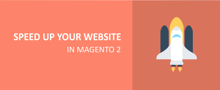 How To Speed Up Magento 2 Website